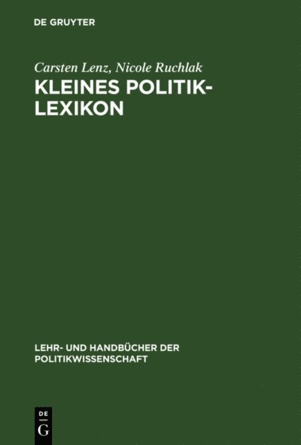 Nicole Ruchlak, Carsten Lenz - Kleines Politik-Lexikon, E-bok