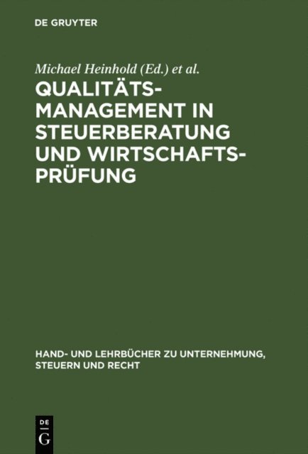 Helmut Pasch, Michael Heinhold - Qualitätsmanagement in Steuerberatung und Wirtschaftsprüfung, E-bok