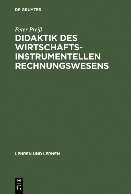 Peter Prei - Didaktik des wirtschaftsinstrumentellen Rechnungswesens, E-bok