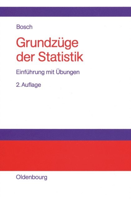 Karl Bosch - Grundzüge der Statistik, E-bok