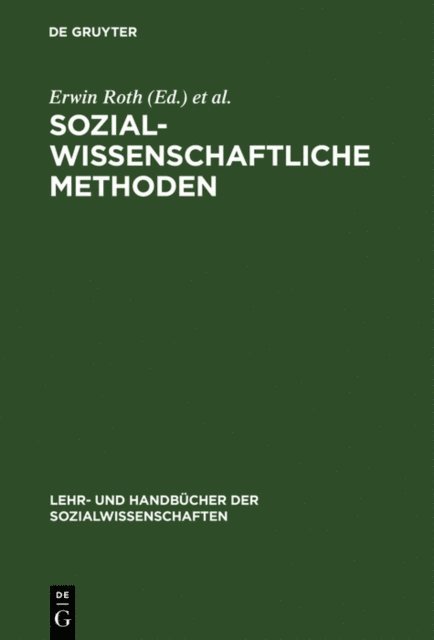 Heinz Holling, Erwin Roth - Sozialwissenschaftliche Methoden, E-bok