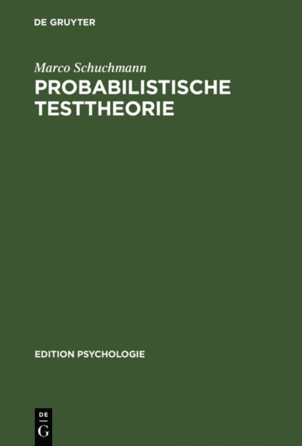 Marco Schuchmann - Probabilistische Testtheorie, E-bok