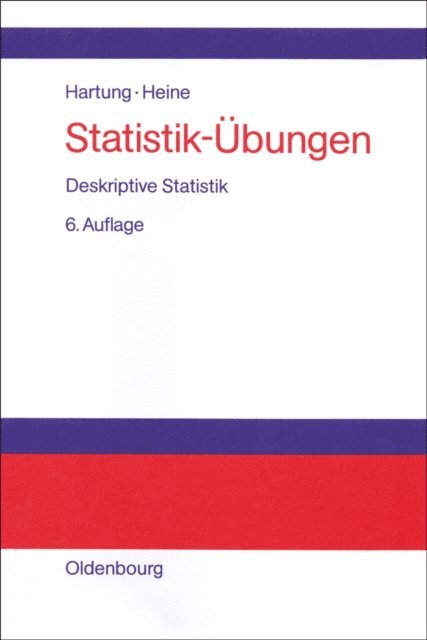 Barbara Heine, Joachim Hartung - Statistik-Übungen, E-bok