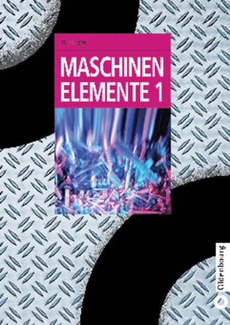 Hubert Hinzen - Maschinenelemente 1, E-bok