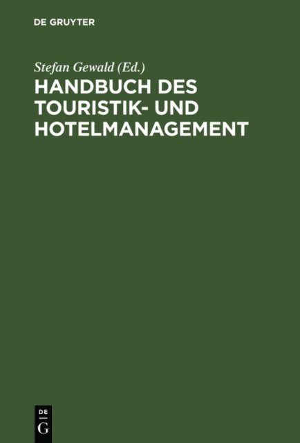 Stefan Gewald - Handbuch des Touristik- und Hotelmanagement, E-bok