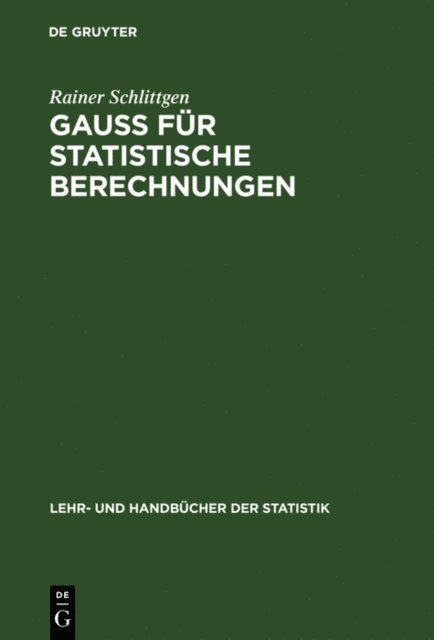 Rainer Schlittgen - GAUSS für statistische Berechnungen, E-bok
