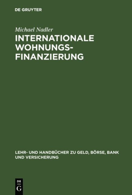 Michael Nadler - Internationale Wohnungsfinanzierung, E-bok