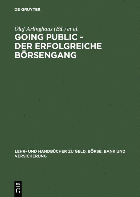 Ulrich Balz, Olaf Arlinghaus - Going Public – Der erfolgreiche Börsengang, E-bok