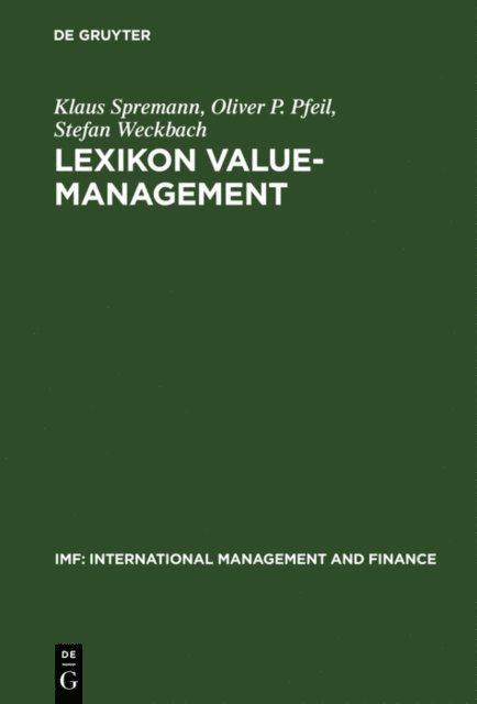 Stefan Weckbach, Oliver P. Pfeil, Klaus Spremann - Lexikon Value-Management, E-bok