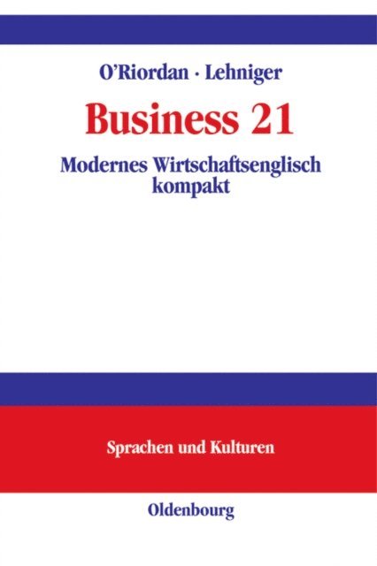 Doris Lehninger, Frances O'Riordan - Business 21, E-bok