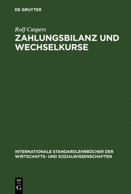 Rolf Caspers - Zahlungsbilanz und Wechselkurse, E-bok