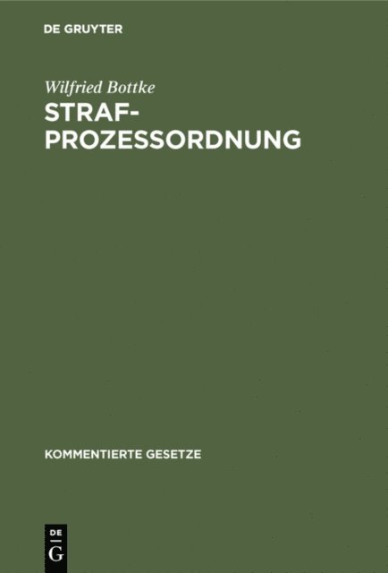 Wilfried Bottke - Strafprozessordnung, E-bok
