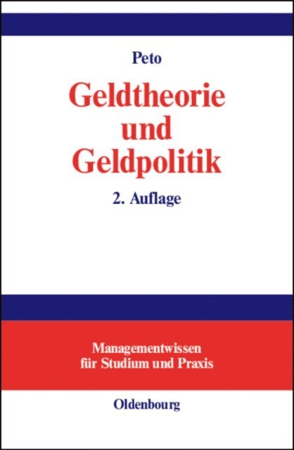Rudolf Peto - Geldtheorie und Geldpolitik, E-bok
