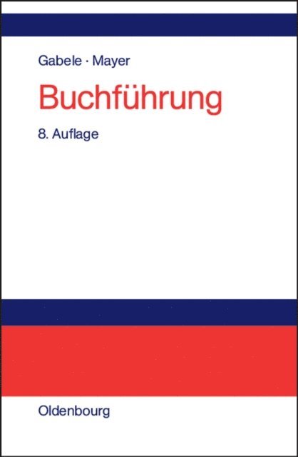 Horst Mayer, Eduard Gabele - Buchführung, E-bok