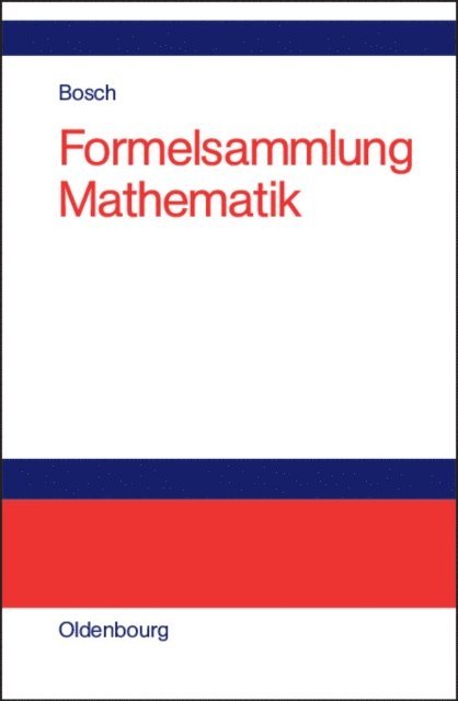 Karl Bosch - Formelsammlung Mathematik, E-bok