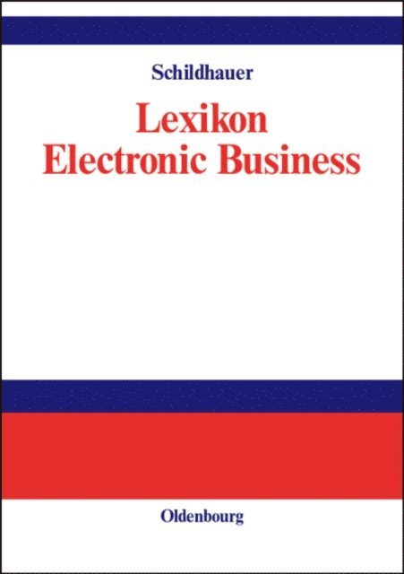 Thomas Schildhauer - Lexikon Electronic Business, E-bok