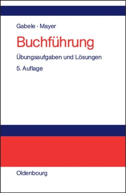 Horst Mayer, Eduard Gabele - Buchführung, E-bok
