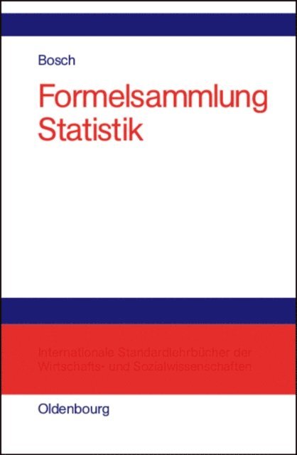 Karl Bosch - Formelsammlung Statistik, E-bok