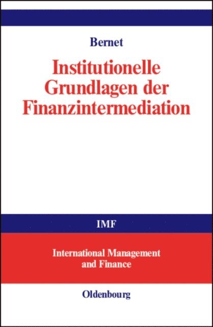 Beat Bernet - Institutionelle Grundlagen der Finanzintermediation, E-bok