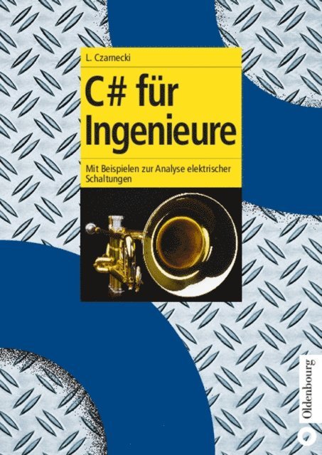 Lothar Czarnecki - C# für Ingenieure, E-bok