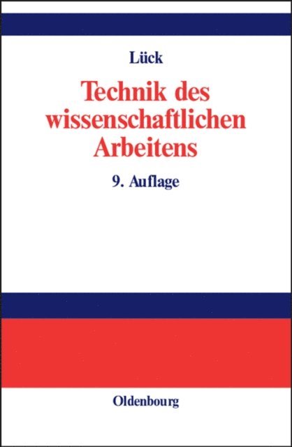 Wolfgang Luck - Technik des wissenschaftlichen Arbeitens, E-bok