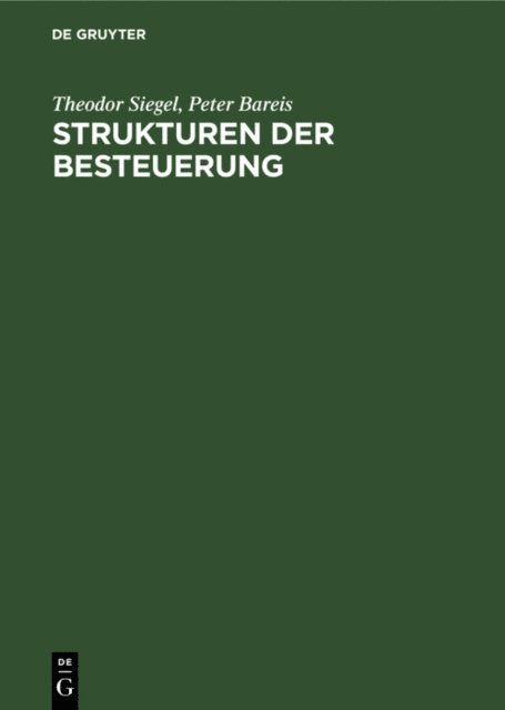 Peter Bareis, Theodor Siegel - Strukturen der Besteuerung, E-bok