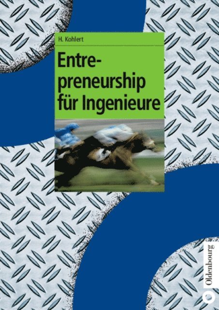 Helmut Kohlert - Entrepreneurship für Ingenieure, E-bok