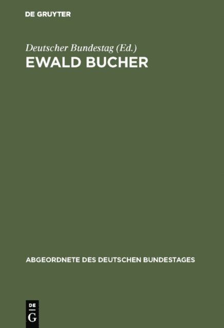Deutscher Bundestag - Ewald Bucher, E-bok