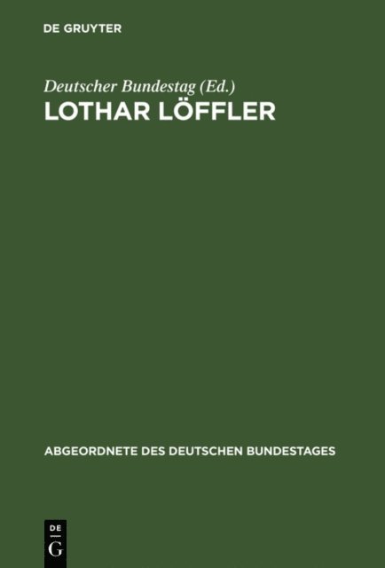 Deutscher Bundestag - Lothar Löffler, E-bok