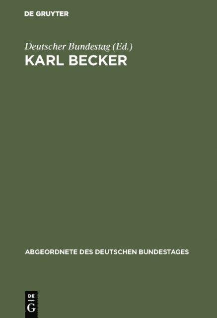 Deutscher Bundestag - Karl Becker, E-bok