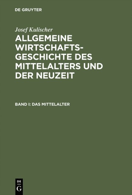 Josef Kulischer - Allgemeine Wirtschaftsgeschichte des Mittelalters und der Neuzeit, E-bok