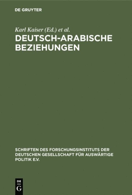 Udo Steinbach, Karl Kaiser - Deutsch-arabische Beziehungen, E-bok