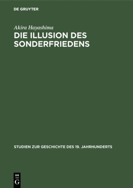 Akira Hayashima - Die Illusion des Sonderfriedens, E-bok