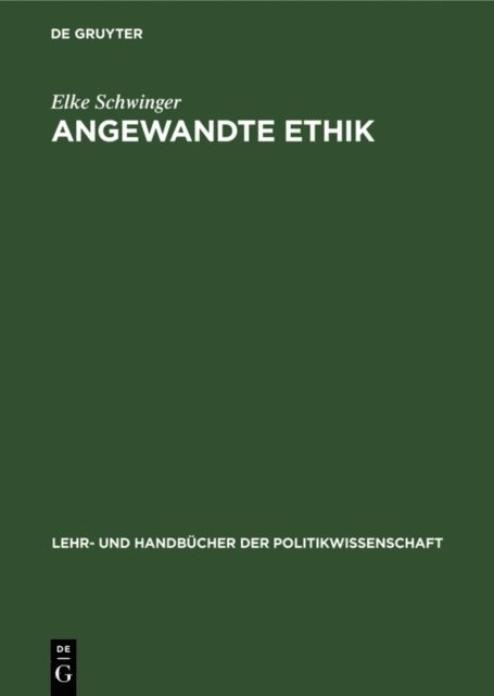 Elke Schwinger - Angewandte Ethik, E-bok