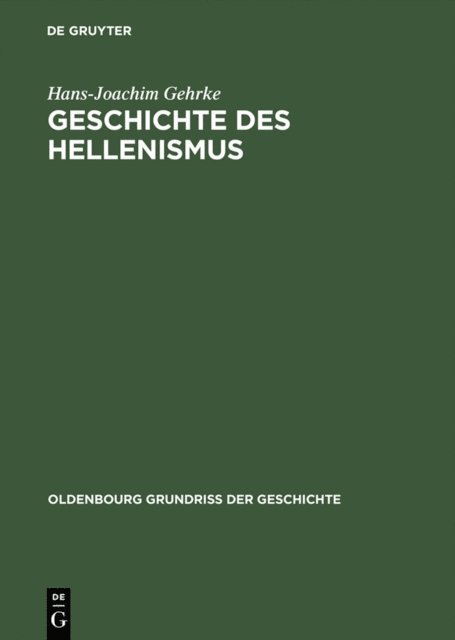 Hans-Joachim Gehrke - Geschichte des Hellenismus, E-bok