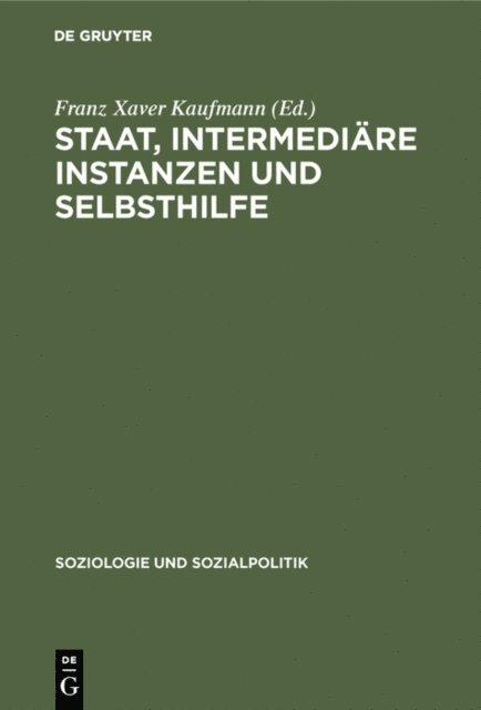 Franz Xaver Kaufmann - Staat, intermediäre Instanzen und Selbsthilfe, E-bok