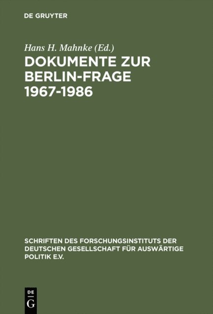 Hans H. Mahnke - Dokumente zur Berlin-Frage 1967–1986, E-bok