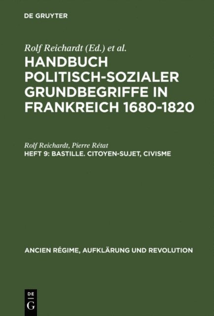 Pierre Retat, Rolf Reichardt - Bastille. Citoyen-Sujet, Civisme, E-bok