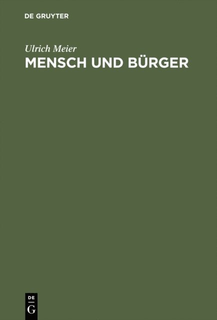 Ulrich Meier - Mensch und Bürger, E-bok