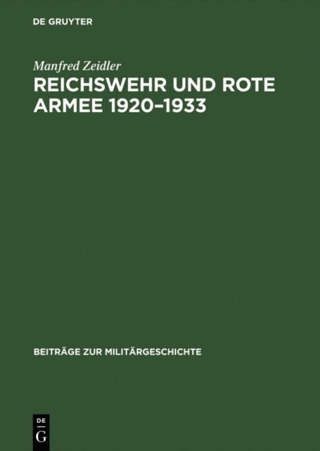 Manfred Zeidler - Reichswehr und Rote Armee 1920–1933, E-bok
