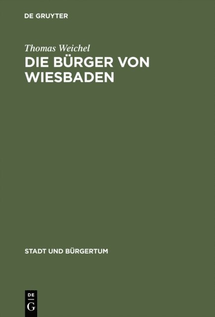 Thomas Weichel - Die Bürger von Wiesbaden, E-bok
