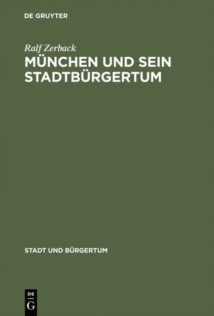 Ralf Zerback - München und sein Stadtbürgertum, E-bok