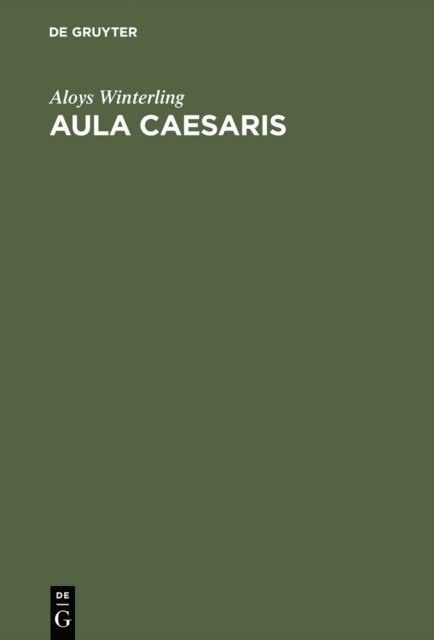 Aloys Winterling - Aula Caesaris, E-bok