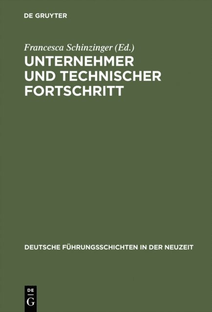 Francesca Schinzinger - Unternehmer und technischer Fortschritt, E-bok