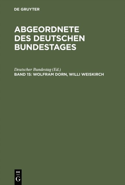 Deutscher Bundestag - Wolfram Dorn, Willi Weiskirch, E-bok
