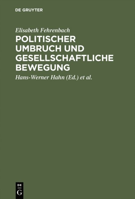 Elisabeth Fehrenbach, Jurgen Muller, Hans-Werner Hahn - Politischer Umbruch und gesellschaftliche Bewegung, E-bok