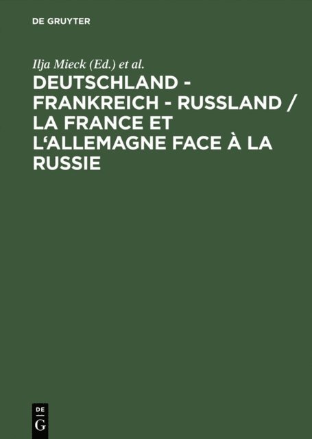 Pierre Guillen, Ilja Mieck - Deutschland – Frankreich – Rußland / La France et l'Allemagne face à la Russie, E-bok