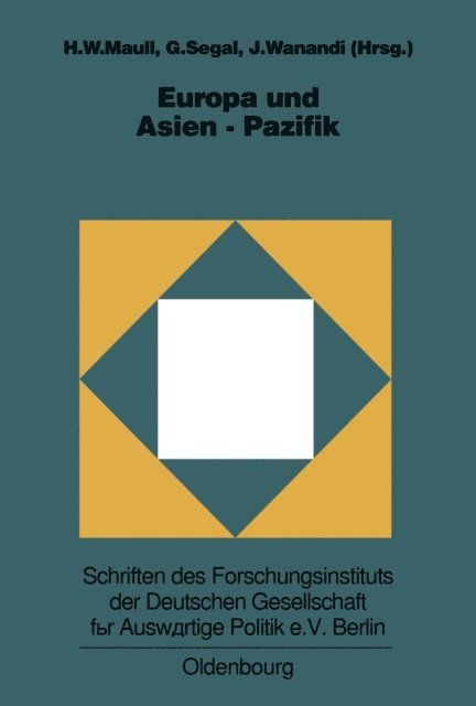 Jusuf Wanandi, Gerald Segal, Hanns W. Maull - Europa und Asien-Pazifik, E-bok