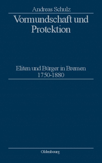 Andreas Schulz - Vormundschaft und Protektion, E-bok