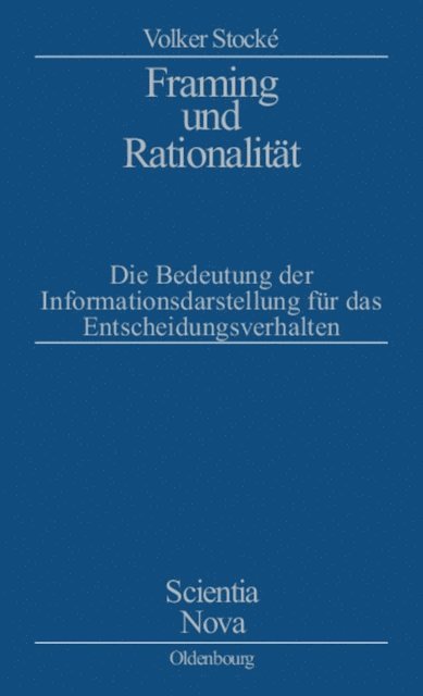 Volker Stocke - Framing und Rationalität, E-bok